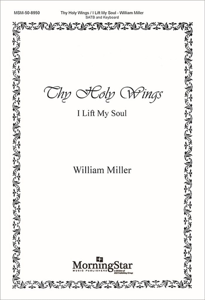 Thy Holy Wings I Lift My Soul